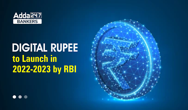Digital Rupee to launch in 2022-2023 by RBI in Hindi: आरबीआई द्वारा साल 2022-2023 में लॉन्च किया जाएगा डिजिटल रुपया, जानें सीबीडीसी के बारे में |_40.1