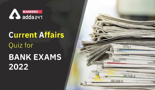 10th September Current Affairs Quiz for Bank Exams 2022 : Rainbow Savings Account, Human Development Index, International Day to Protect Education from Attack, World EV Day |_50.1