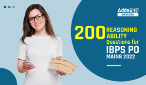 200 Most Important Reasoning Questions PDF for IBPS PO Mains: रीजनिंग सेक्शन के महत्वपूर्ण 200 प्रश्नों की free PDF – अभी करें डाउनलोड