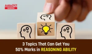 3-Topics-That-Can-Get-You-50-Marks-in-Reasoning-Ability