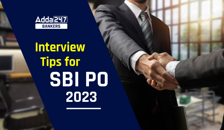Interview Tips for SBI PO 2023: SBI PO 2023, इंटरव्यू क्रैक करें इन 6 उपयोगी टिप्स से | Latest Hindi Banking jobs_2.1