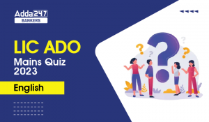 English Language Quiz For LIC ADO Mains 2023 -15th April