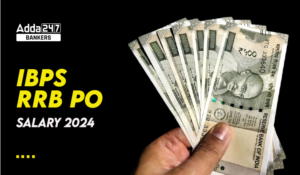 IBPS RRB PO Salary 2024: IBPS RRB PO सैलरी, देखें इन हैंड सैलरी एलाउंस, पे-स्केल  और जॉब प्रोफाइल