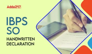 IBPS PO Handwritten Declaration 2025: देखिए IBPS PO के लिए आवेदन करते समय कैसे लिखें हैंडरिइटन डिक्लेरेशन