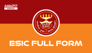 ESIC Full Form: जानें क्या है ESIC की फुल फॉर्म, इसके लाभ, वेतन और जरूरी डॉक्युमेंट्स