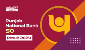 PNB SO Final Result 2024 Out – PNB SO फाइनल रिजल्ट –  वोटिंग लिस्ट जारी, डाउनलोड करें PDF