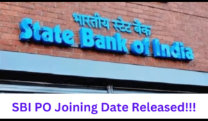 SBI PO Joining Date Announced!!! – SBI PO की जॉइनिंग तिथि जारी, जून के अंतिम सप्ताह में होंगे मेडिकल