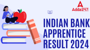 इंडियन बैंक अपरेंटिस रिजल्ट 2024 जारी, डाउनलोड करें शॉर्टलिस्ट उम्मीदवारों की सूची