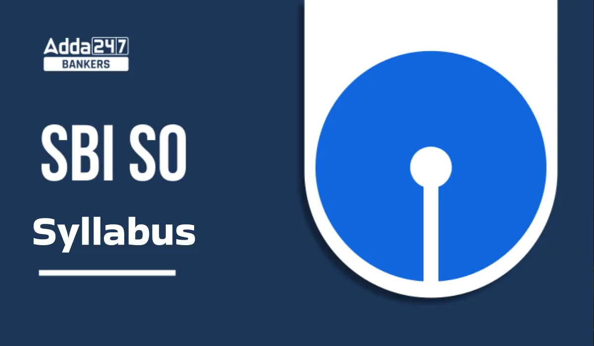 SBI SO Syllabus