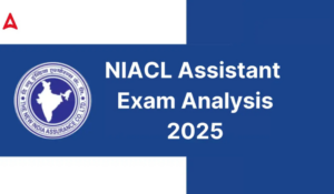 NIACL Assistant Exam Analysis 2025: NIACL असिस्टेंट परीक्षा विश्लेषण 2025: देखें प्रीलिम्स परीक्षा का विस्तृत विश्लेषण