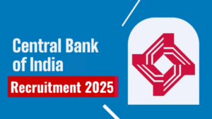 Central Bank Credit Officer Recruitment 2025: सेंट्रल बैंक ऑफ इंडिया में निकली क्रेडिट ऑफिसर की बंपर भर्ती! 1000 पदों के लिए आवेदन शुरू