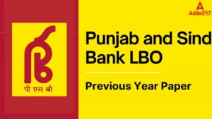 Punjab and Sind LBO Previous Year Paper in Hindi: पंजाब और सिंध बैंक LBO पिछले वर्ष के पेपर – यहाँ से डाउनलोड करें PDF