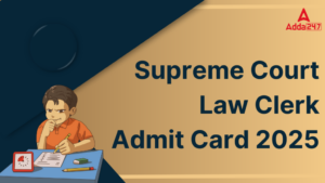 Supreme Court Law Clerk Admit Card 2025 Out: सुप्रीम कोर्ट लॉ क्लर्क एडमिट कार्ड 2025 जारी, डायरेक्ट लिंक से करें डाउनलोड