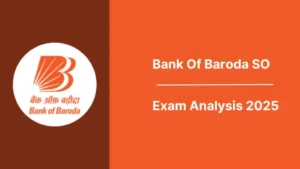 BOB Exam Analysis 2025 in Hindi: बैंक ऑफ बड़ौदा SO परीक्षा विश्लेषण, यहाँ देखें 16 मार्च एग्जाम का कठिनाई स्तर और पूछे गए प्रश्न