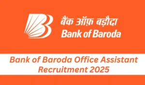 Bank of Baroda Office Assistant Recruitment 2025: बैंक ऑफ बड़ौदा में 500 पदों पर निकली भर्ती, 3 मई से आवेदन शुरू!