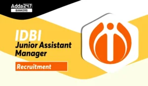IDBI Junior Assistant Manager Recruitment 2025: 676 पदों पर भर्ती जारी, जाने क्या चाहिए योग्यता