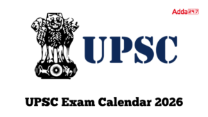 UPSC Exam Calendar 2026 जारी: जानिए यूपीएससी IAS, CDS, NDA समेत सभी परीक्षाओं की तारीखें, PDF करें डाउनलोड