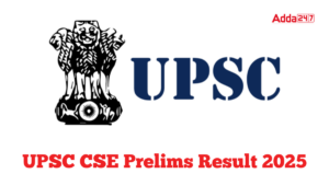 UPSC CSE Prelims Result 2025: यूपीएससी प्रीलिम्स रिजल्ट इस तारीख तक हो सकता है जारी, ऐसे करें चेक