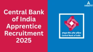Central Bank of India Apprentice Recruitment 2025: 4500 पदों पर निकली भर्ती, अभी करें आवेदन