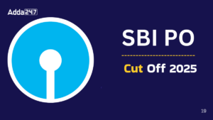 SBI PO Cut Off 2025, एसबीआई पोओ फाइनल कट-ऑफ, देखें श्रेणीवार फाइनल कट ऑफ मार्क्स