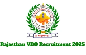 Rajasthan VDO Notification 2025 Out: 850 पदों पर भर्ती शुरू, ऐसे करें आवेदन
