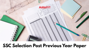 SSC Selection Post Phase 13 Previous Year Paper PDF: 10वीं, 12वीं और ग्रेजुएशन स्तर के पेपर डाउनलोड करें