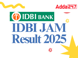IDBI JAM रिजल्ट 2025 @idbibank.in पर हुआ जारी, यहां से करें जूनियर असिस्टेंट मैनेजर परिणाम डाउनलोड