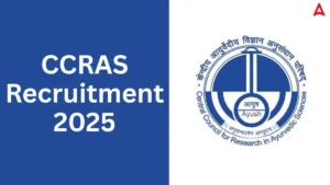 CCRAS Recruitment 2025 Out, CCRAS में ग्रुप A, B और C 394 पदों पर निकली बंपर वैकेंसी, ऐसे करना होगा आवेदन