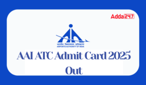 AAI ATC Admit Card 2025 जारी: यहां से करें डाउनलोड, इस तारीख को होगी परीक्षा