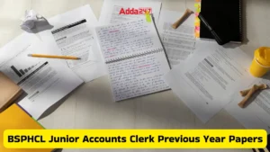 BSPHCL Junior Accounts Clerk Previous Year Papers PDF: पिछले साल के पेपर यहाँ से करें डाउनलोड