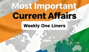 Weekly One Liners (10th to 16th of November 2025):  डाउनलोड करें PDF हिंदी में 10 से 16 नवंबर