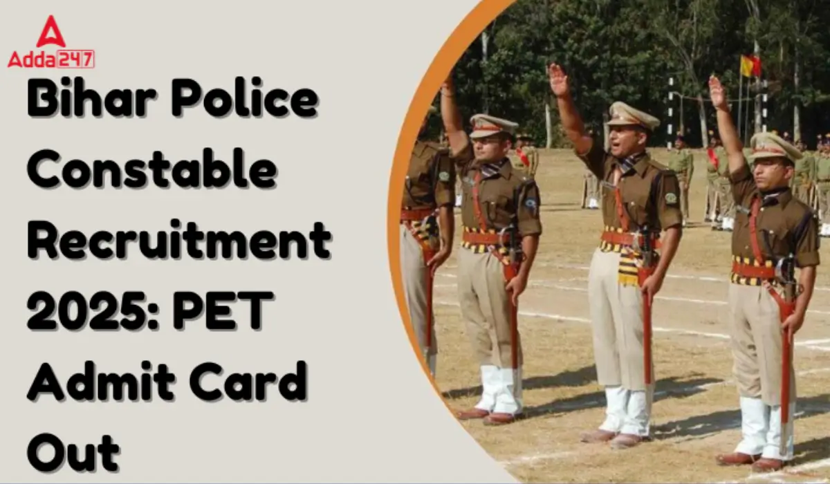 Bihar Police Constable PET Admit Card 2025