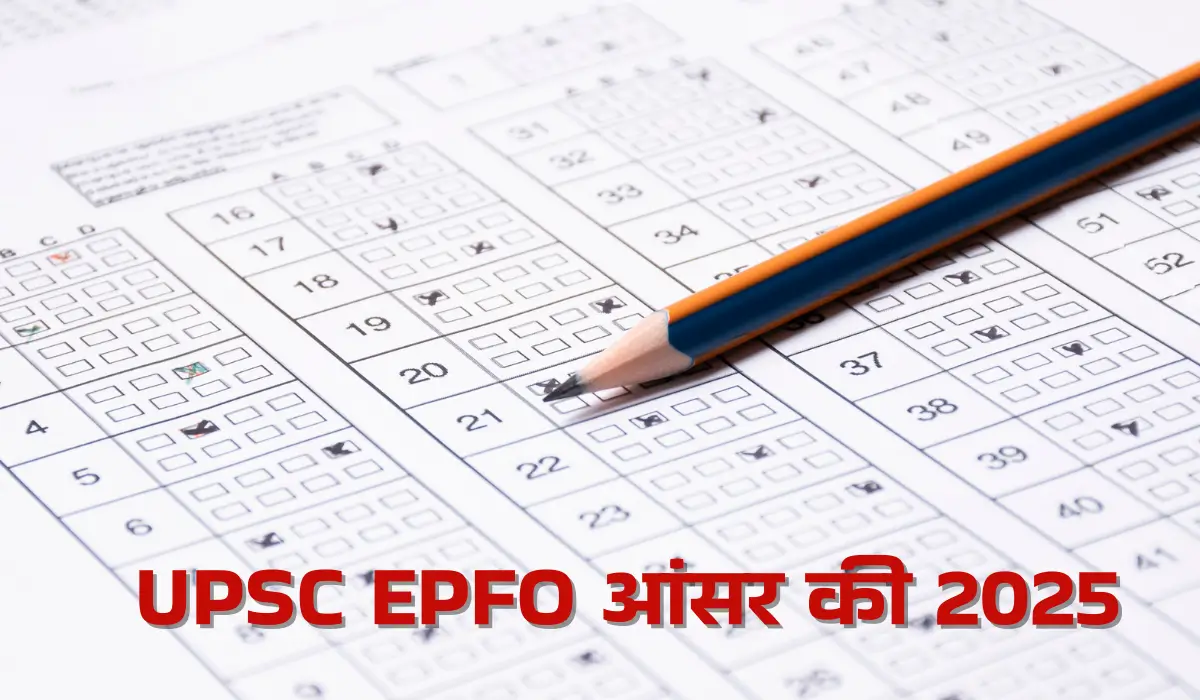 UPSC EPFO Answer Key 2025