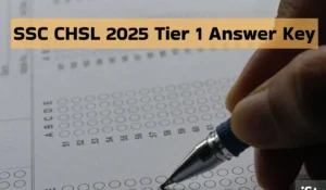 SSC CHSL 2025 Tier 1 Answer Key