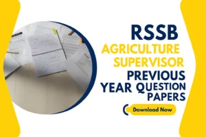 RSSB Agriculture Supervisor Previous Year Papers