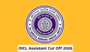 OICL Assistant Cut Off 2026