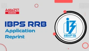 IBPS RRB Application Reprint Link