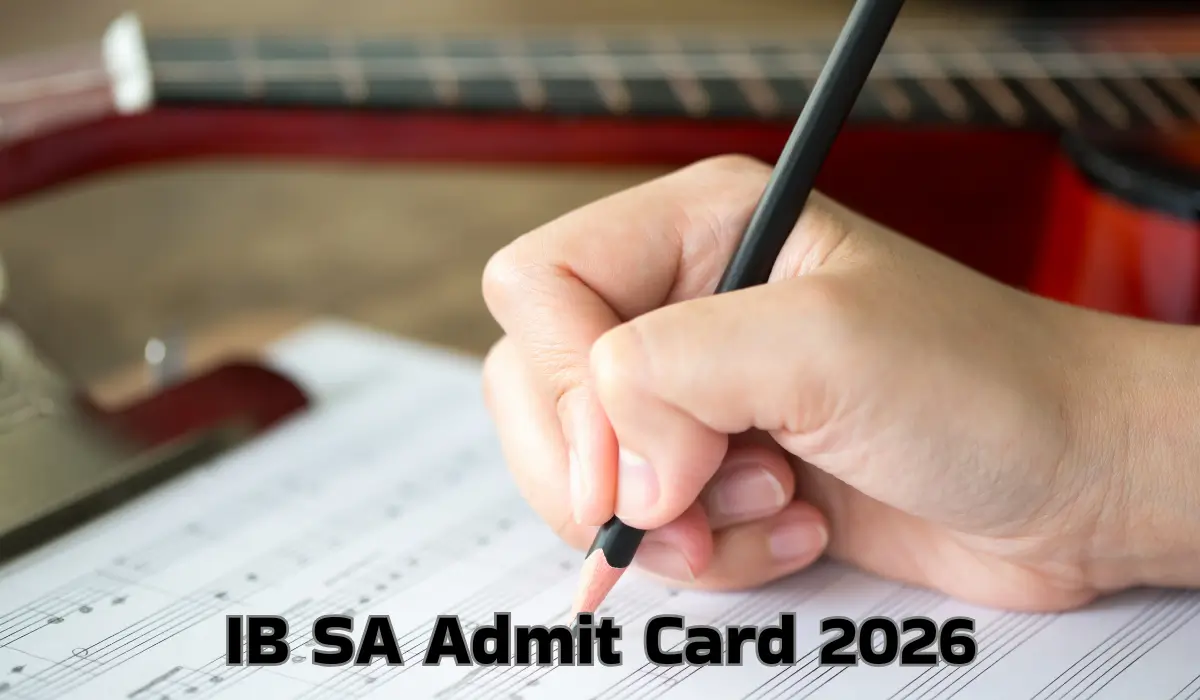 IB SA Admit Card 2026