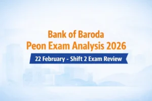 Bank-of-Baroda-Peon-Exam-Analysis-2026-22-February-Shift-2