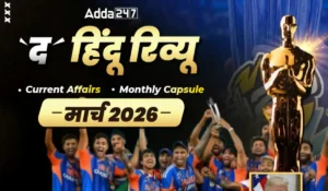 The Hindu Review for March 2026