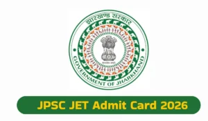 JPSC JET Admit Card 2026