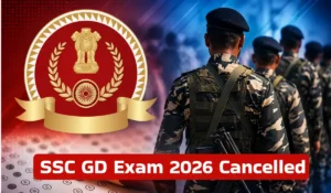 SSC GD Exam 2026 Cancelled