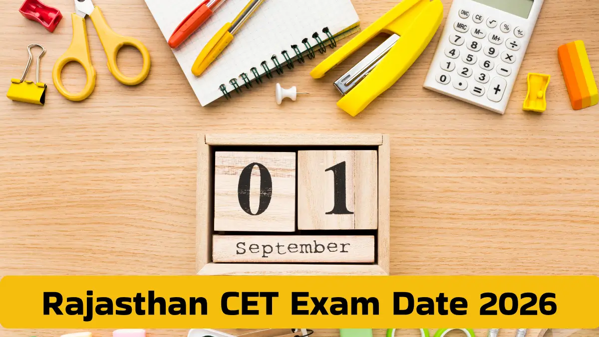Rajasthan CET Exam Date 2026