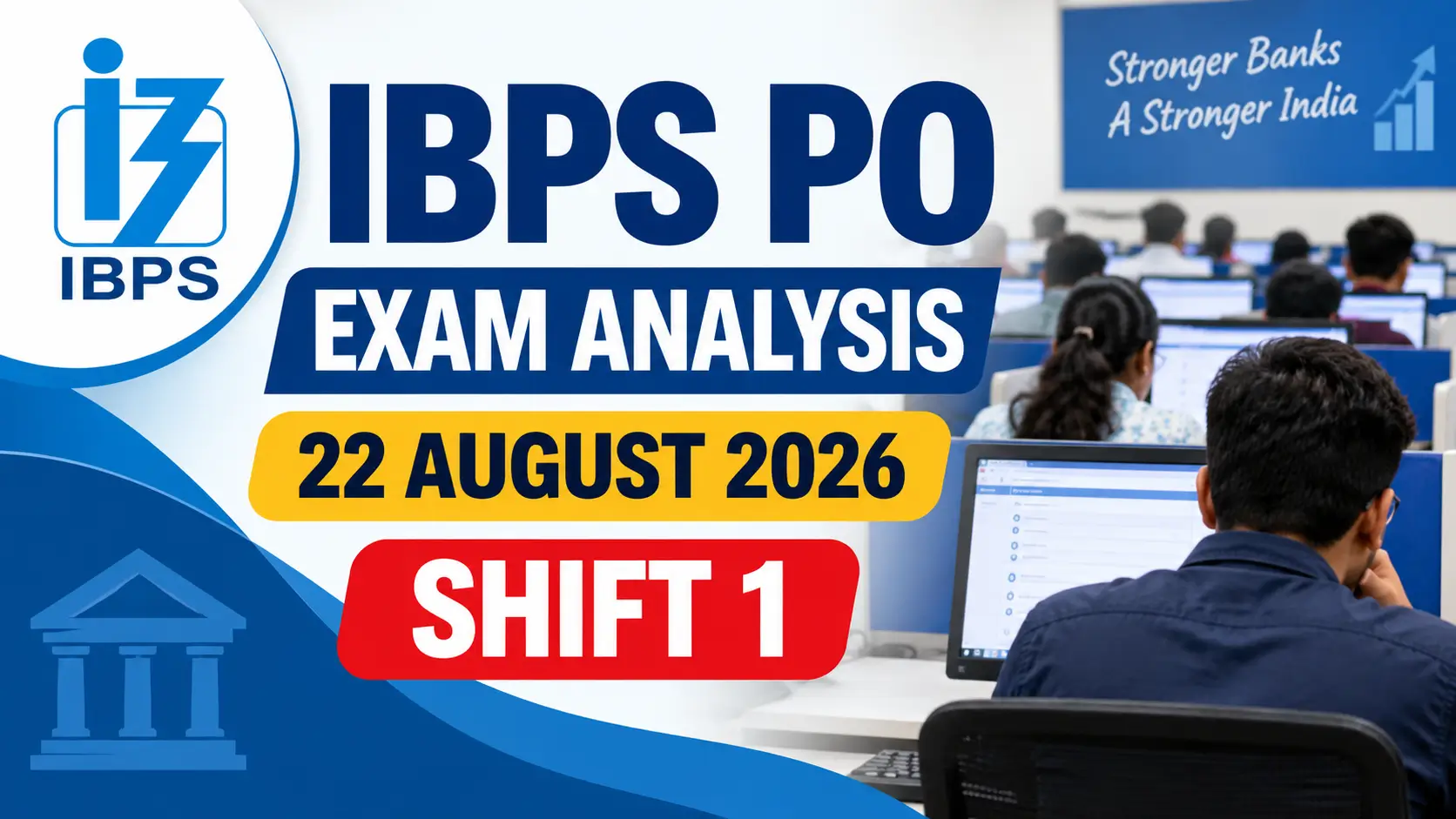 IBPS PO Exam Analysis Shift 1