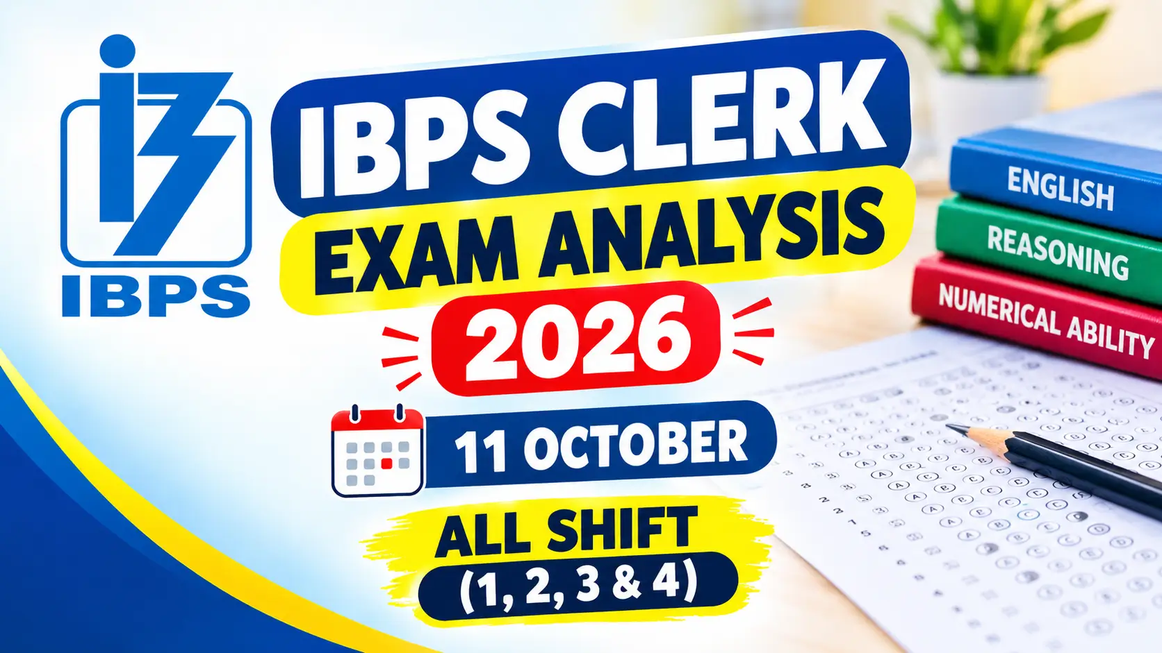 ibps-clerk-exam-analysis-2026-11-october-all-shift