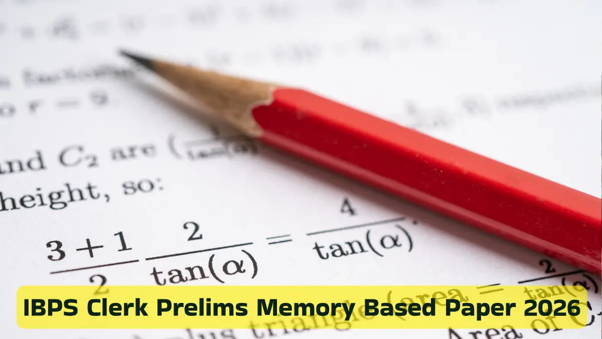 IBPS Clerk Prelims Memory Based Paper 2026